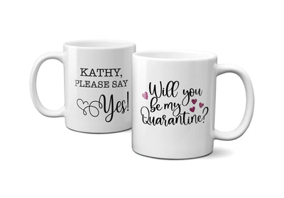 Custom Mugs Will You be my Quarantine Valentine,  Personalized Gifts for Couples Gift Idea - 11 oz. - Busybee Creates