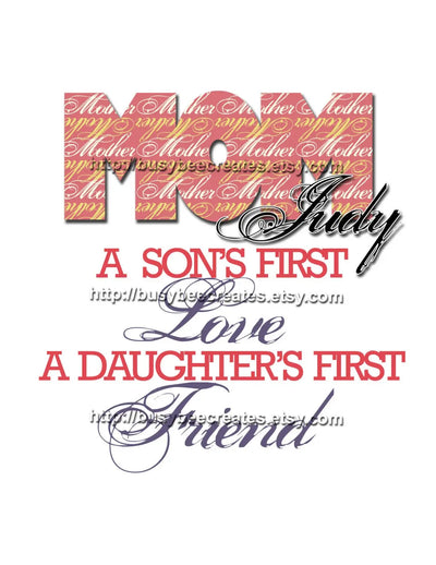 Mom: A Son's First Love, A Daughter's First Friend Printable - Mother's Day Gift - Motherhood Print at Home Gifts - DIGITAL FILE - Busybee Creates