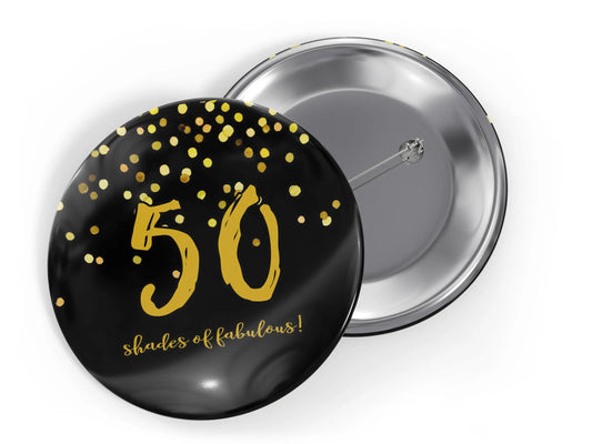 50th Milestone Birthday Pin, 50 Shades of Fabulous Button Pins, 50th Birthday Badge Busybee Creates