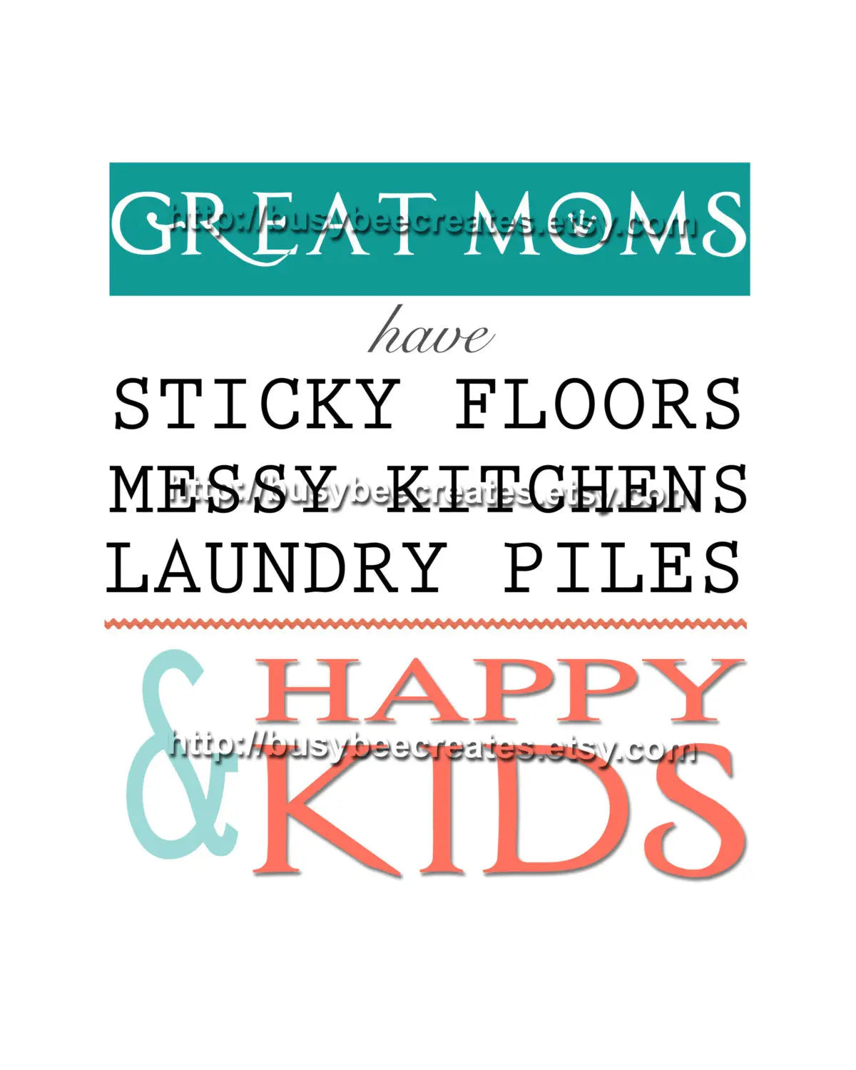 Great Moms and Happy Kids Printable- DIGITAL FILE