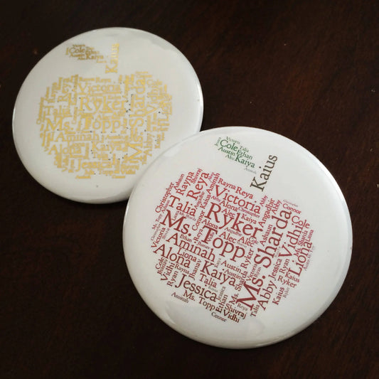 Personalized Teacher's Gift ideas - Teacher's Appreciation Buttons - Personalize Inspirational Buttons - Back to School or Fall Gift Ideas