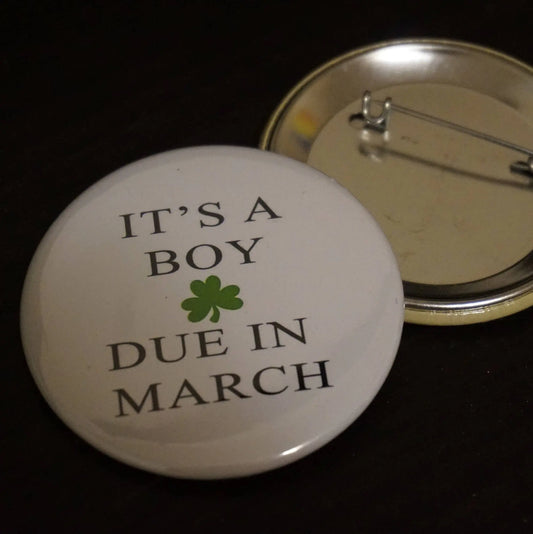 St Patrick's Day Pregnant Due Date for Expecting Mom to be - Irish Baby Shower Birth Announcement  Button Pins 1 / 10+