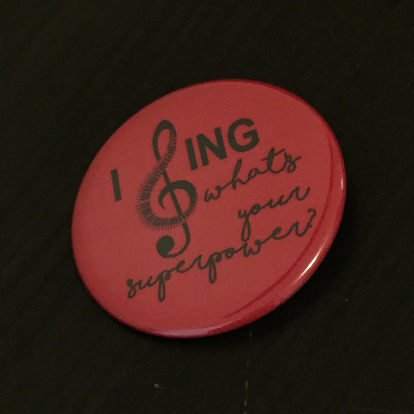 I Sing Button Pin for Music Lover - Gift for Singer -  Musical Theme Favours - Personalized Song Inspired Giveaways 10 pcs
