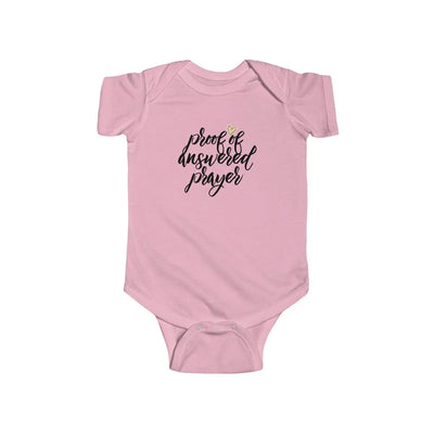Proof Of Answered Prayer - Gift for New Mom - Baby Shower - New Dad - Miracle Baby Infant Fine Jersey Bodysuit