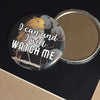 No Force equal... Button Pocket  Mirror Favors - 10 pieces - Busybee Creates