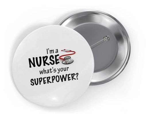 Nurse Superpower - Medical Nurse Badge - Health Personalized Giveaways - Profession Career Button Pins - 10 pieces - Busybee Creates