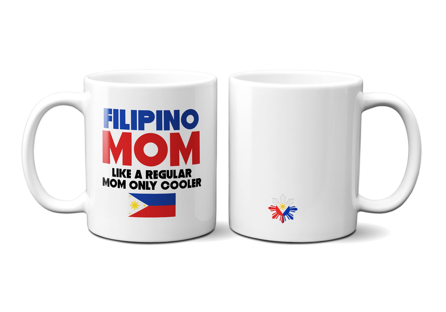 Pinoy Inspired Filipino Mug Gift for Mom, Philippines Filipino Mom Novelty Mug Gift Ideas- 11 oz.