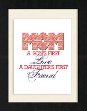 Mom: A Son&#39;s First Love, A Daughter&#39;s First Friend Printable - Mother&#39;s Day Gift - Motherhood Print at Home Gifts - DIGITAL FILE